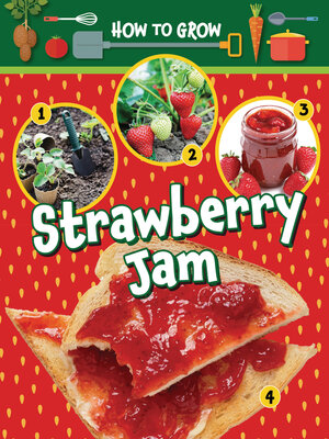 cover image of How to Grow Strawberry Jam